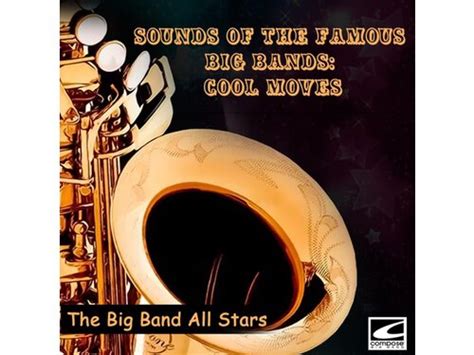 Download Big Band All Stars Sounds Of The Famous Big Bands Album