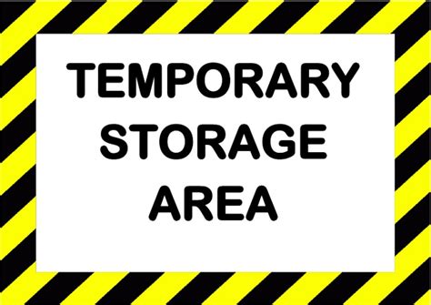 Temporary Storage Area Signage Rose Duncan