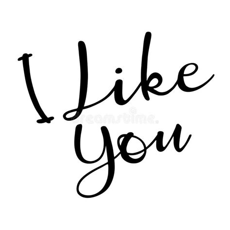 I Like You Hand Lettered Quote Stock Vector Illustration Of Drawing