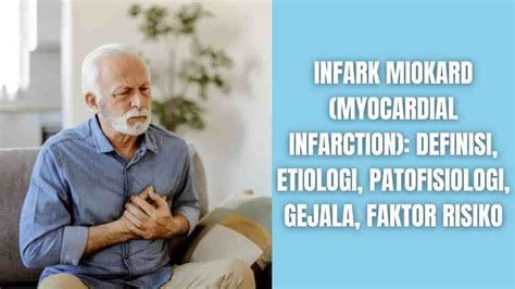 Infark Miokard Myocardial Infarction Definisi Etiologi