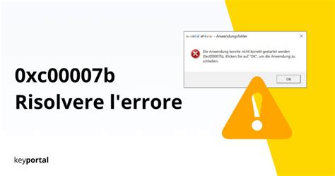 0xc00007b Risolvere L Errore Di Windows 10 Keyportal It