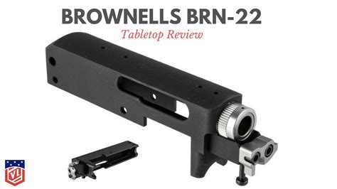 Brownells Brn 22 Takedown Stripped Receiver Review Ruger 1022