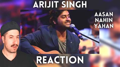 Arijit Singh Aasan Nahin Yahan Lyrics Aashiqui 2 Reaction Youtube