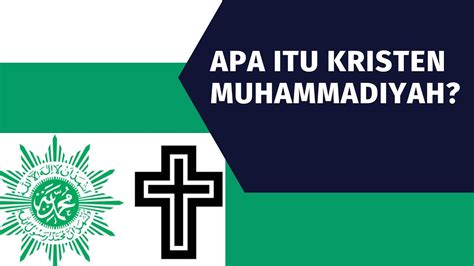 🕌⛪ Apa Itu Kristen Muhammadiyah Netizenbox Netizenbox Muhammadiyah