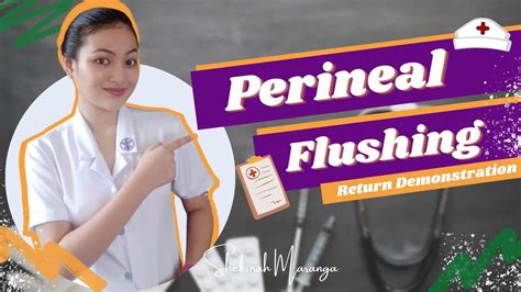 Perineal Flushing Return Demonstration Youtube