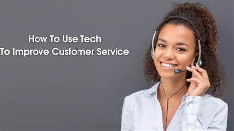 How To Use Tech To Improve Customer Service Tech News Gather