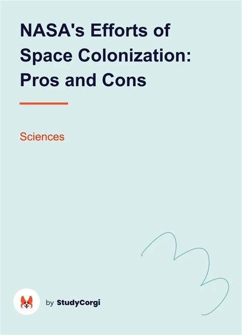 Nasas Efforts Of Space Colonization Pros And Cons Free Essay Example
