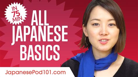 Learn Japanese In 75 Minutes All Basics Every Beginners Need Youtube