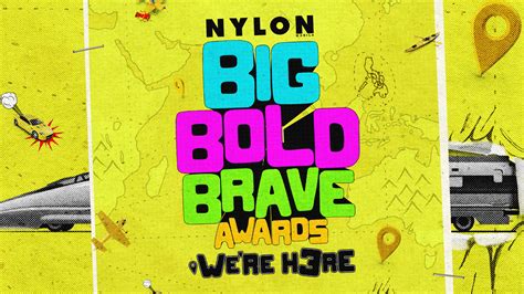 Were H3re Nylon Manilas Big Bold Brave Awards Is Back