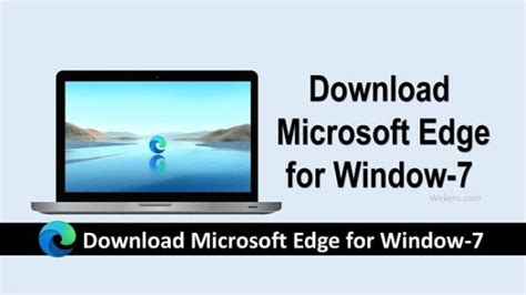 Microsoft Edge Download Windows 7 Sapjemama