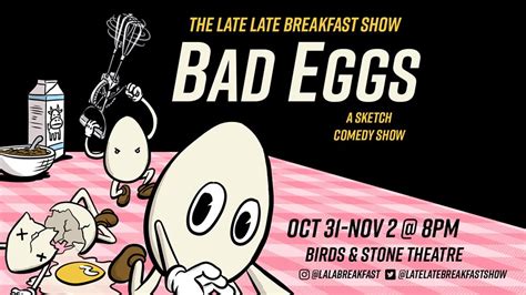 Bad Eggs Birds And Stone Theatre 1703 1st Avenue Northwest Calgary