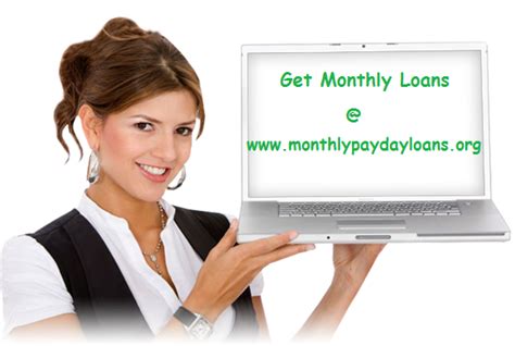 Monthly Payday Loans Offer The Suitable Financial Solution With Easy Repayment Option
