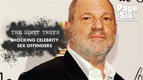 Celebrity Sex Offenders The Dirty Truth Page Six YouTube