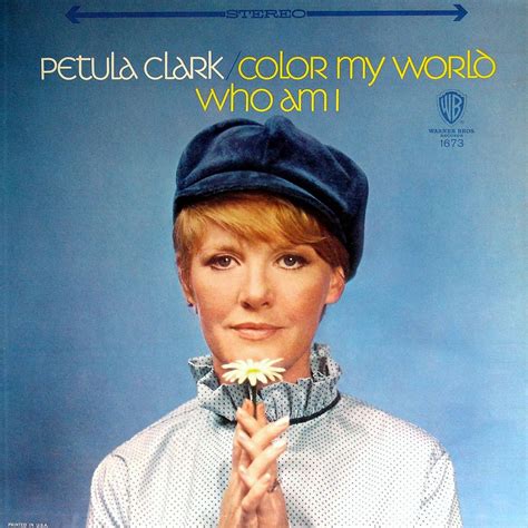 “color My World” 1967 Warner Brothers By Petula Clark Contains “who