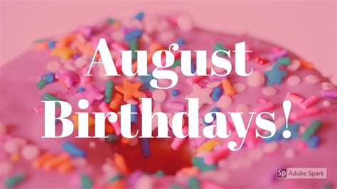 Summer Birthdays August Youtube