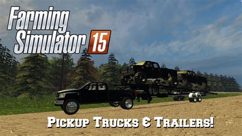 Farming Simulator 2015 Mod Spotlight 59 Pickup Trucks And Trailers