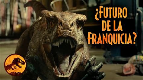 ¿futuro De La Franquicia Soyona Santos Jurassic World Dominion Youtube