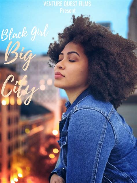 Black Girl Big City 2021