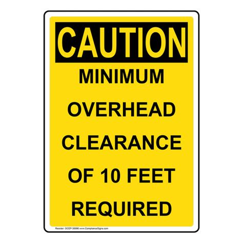 Vertical Minimum Overhead Clearance Of Sign Osha Caution