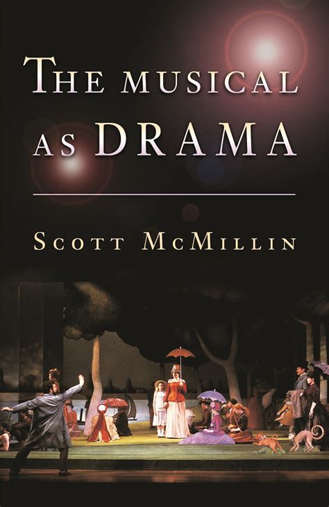 The Musical As Drama Princeton University Press