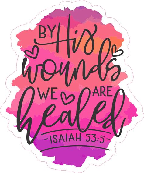 By His Wounds We Are Healed Isaiah 535 Decal Christian Etsy