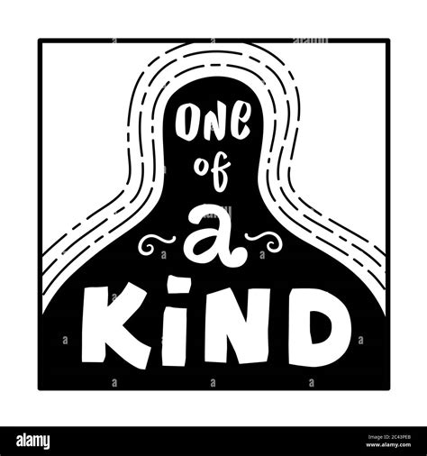 One Of A Kind Vector Illustration Hand Lettering Every Person Is
