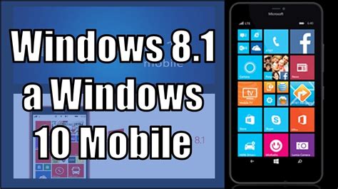 Actualizar Windows Phone 81 A Windows 10 Mobile Youtube