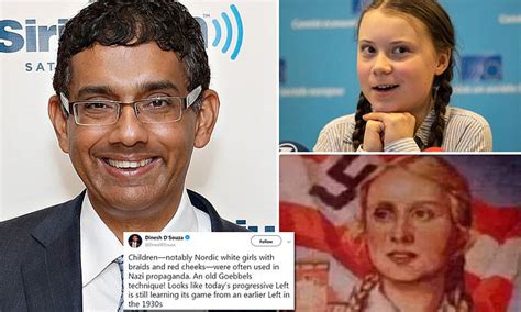 dinesh d souza compares teen eco warrior greta thunberg to aryan poster girl used by nazis