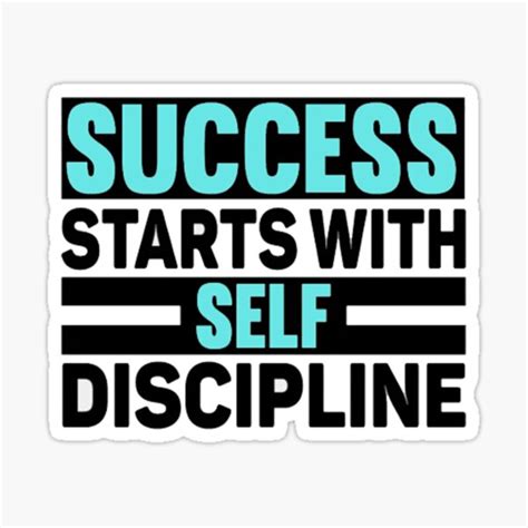Success Starts With Self Discipline Sticker For Sale By Laacharishoop