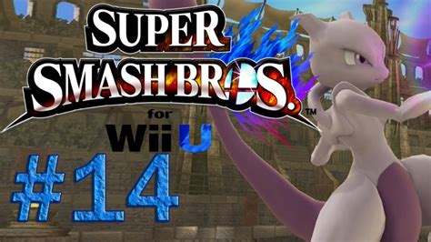 Super Smash Bros Wiiu Ep 14 Mewtwo Classic Mode Youtube