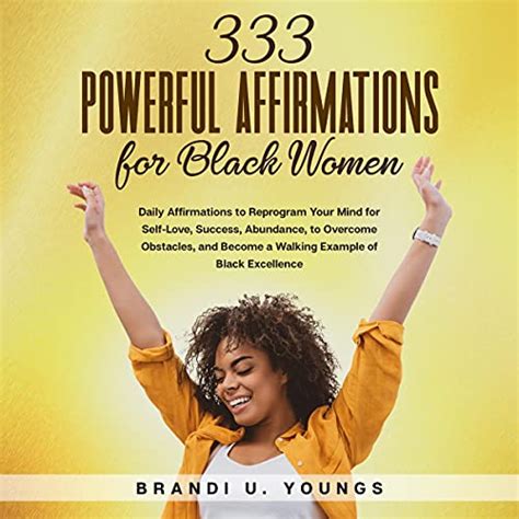 333 Powerful Affirmations For Black Women Daily Affirmations To