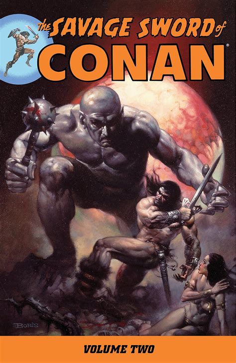 The Savage Sword Of Conan Volume 2 Paperback March 11 2008 Conan