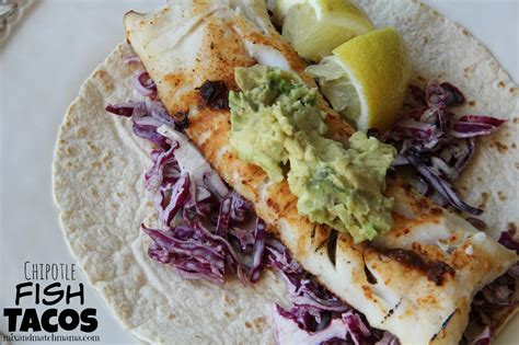 Chipotle Fish Tacos With Creamy Slaw Recipe Mix And Match Mama