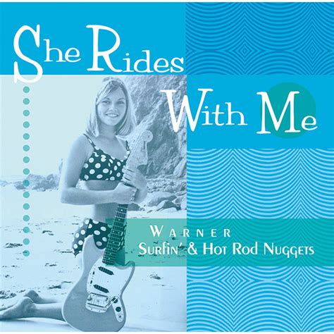 She Rides With Me Warner Surfin ＆ Hot Rod Nuggets シー・ライズ・ウィズ・ミー