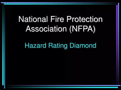 PPT National Fire Protection Association NFPA Hazard Rating Diamond