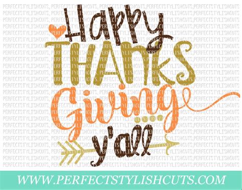 Happy Thanksgiving Yall Svg Dxf Eps Png Files For Etsy