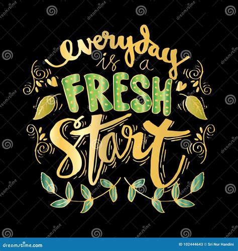 Everyday Is A Fresh Start Stock Illustration Illustration Of Element