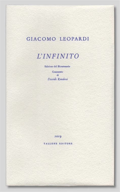 Giacomo Leopardi 1819 1825 Linfinito Text By Davide Rondoni Alberto Tallone Editore