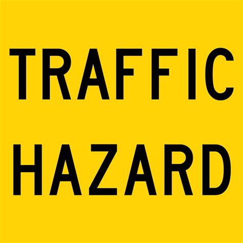 Traffic Hazard Use Multi Message Reflective Traffic Sign New Signs