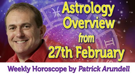 Astrology Overview From Wc Th February Youtube