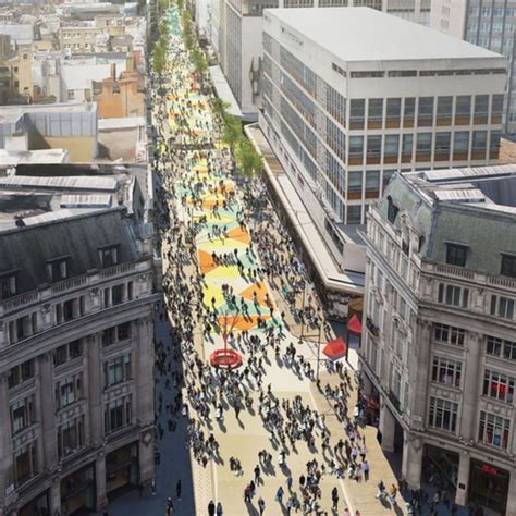 Londons Oxford Street Could Be Traffic Free By December 2018 Says