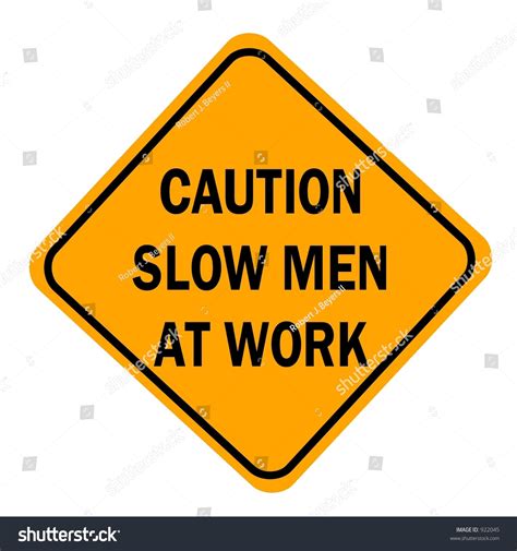 Slow Men At Work Sign Isolated On A White Background Stock Photo 922045