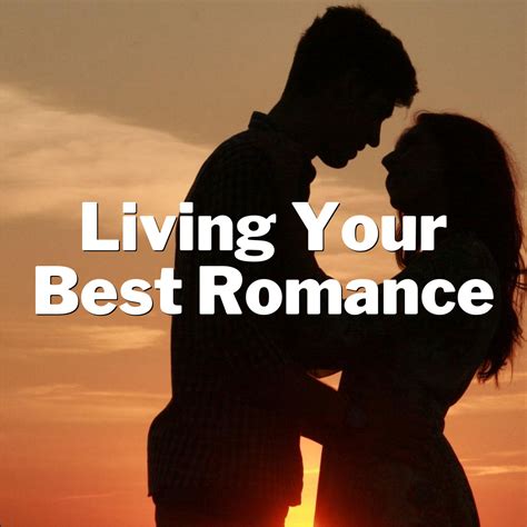 The Ultimate Guide To Finding Love And Living Your Best Romance