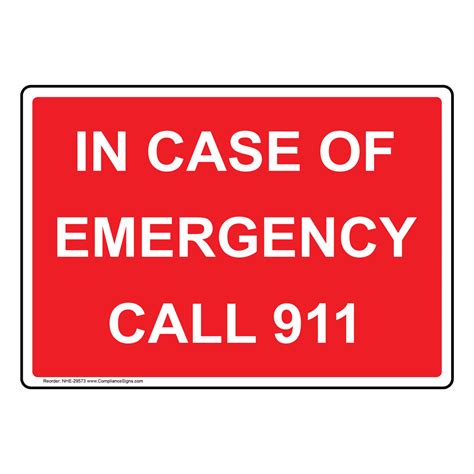 In Case Of Emergency Call 911 Sign Nhe 29602