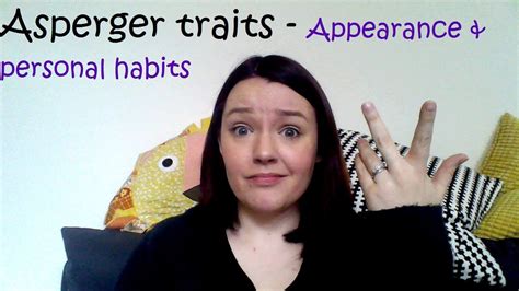 Asperger Traits Appearance And Personal Habits Aspergers Aspergers Traits
