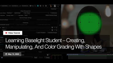 Learning Baselight Look 12 Creating Manipulating And Color Grading