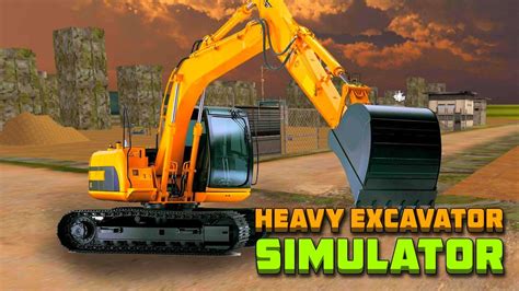 Heavy Excavator Simulator 2016 Best Android Gameplay Hd Youtube