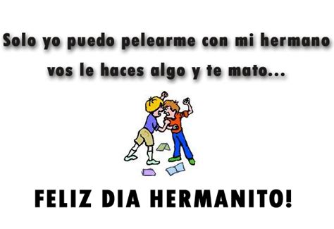 Un papá es ante todo un hombre con corazón, que sabe señalar el horizonte con optimismo y confianza. Frases Feliz dia del hermano 2014