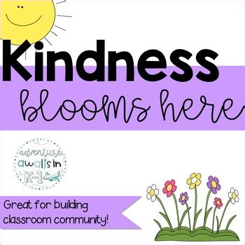 Kindness Blooms Here Activity By Adventure Awaits In K TpT