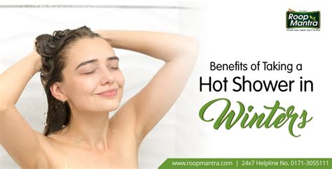 Benefits Of Taking A Hot Shower In Winters Roop Mantra Blog Skin
